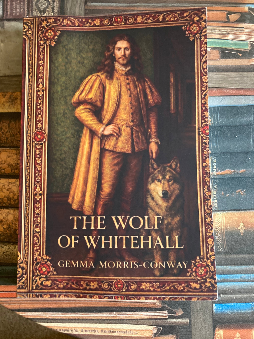 Book Signed by author The Wolf of Whitehall